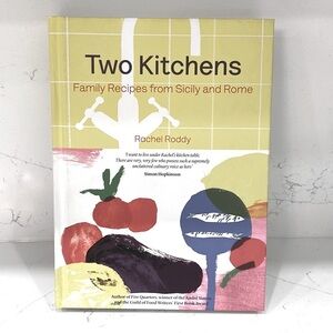 TWO KITCHENS Family Recipes from Sicily & Rome Cookbook by Rachel Roddy